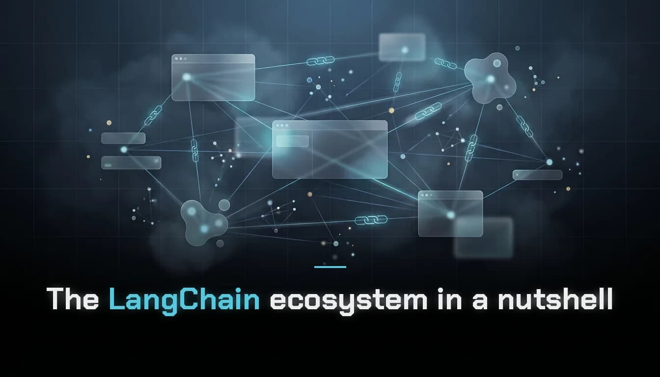 The LangChain ecosystem in a nutshell: a map of tools for building AI agents